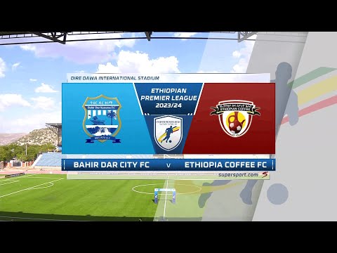 Bahirdar City  v Ethiopia Coffee | Match Highlights | Ethiopian Premier League