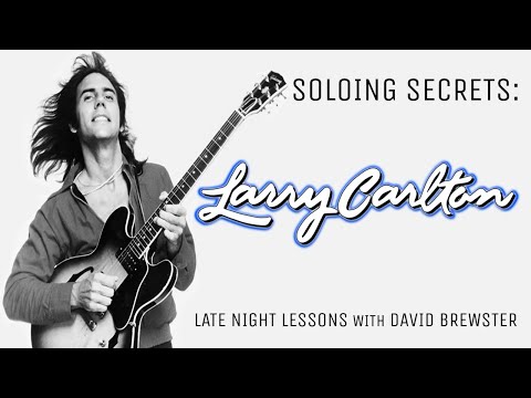 Soloing Secrets - Larry Carlton