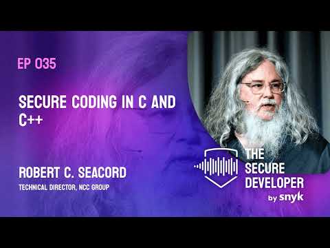 EP 035 - Secure Coding In C And C++ With Robert C. Seacord