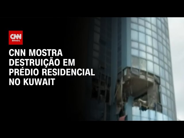Equipe da CNN mostra destruição em prédio residencial no Kuwait | CNN NOVO DIA