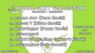 - EP『ANIMAL SCAT COLLECTION』 |EP: "ANIMAL SCAT COLLECTION"