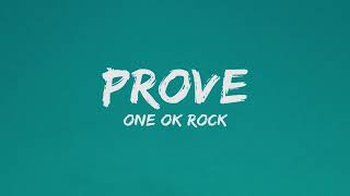 ONE OK ROCK - Prove Japanese Version (Lyrics)