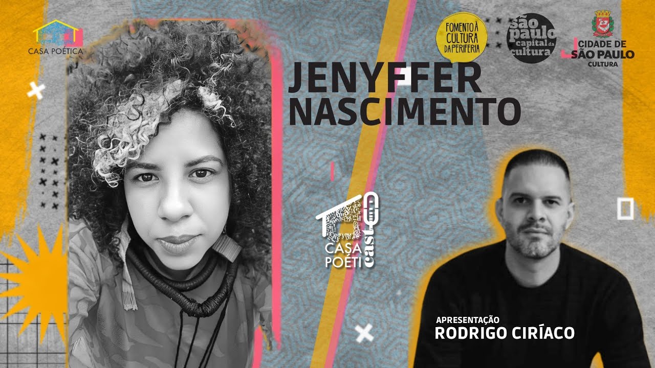 Jenyffer Nascimento | Casa PoetiCast | Ep. 46