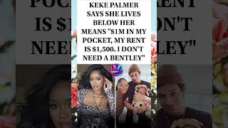 Keke Palmer Says She’d Rather Live Below Her Means Than Chase Luxury 💰✨ #Mindset  #Trending #Shorts