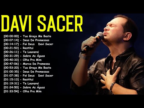 Davi Sacer – 10 Louvores Mais Tocantes de 2025 Que Estão Transformando Milhares de Vidas