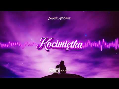 Dawid, Artysta - Kocimiętka (Kameyy Bootleg)