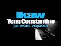 IKAW - Yeng Constantino (KARAOKE VERSION)