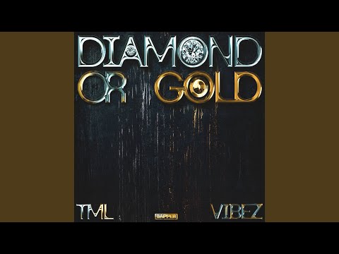 Diamond or Gold