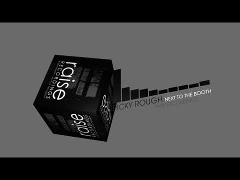 Ricky Rough - Next To The Booth (Techno | Raise Recordings)