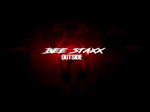 Bee Staxx - Outside 