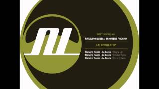 Natalino Nunes - Le Cercle - [Occam] Remix - Night Light Records
