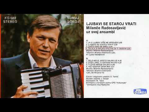 Milance Radosavljevic - Zelela si majko sretan da ti budem - (Audio 1982)