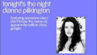 You're In My Heart - Tonight's The Night (Dianne Pilkington)