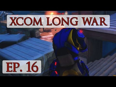 XCOM Long War Season 3 - Ep. 16 - Let's Play Beta 15 Impossible