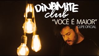 Dinamite Club estreia clipe emocionante de Você É Maior