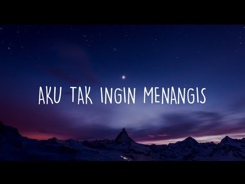 AKU TAK INGIN MENANGIS ( LIRIK ) | COVER ACI RESTI