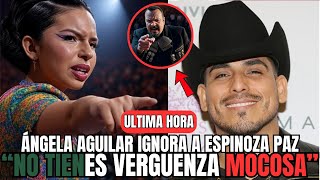 🔥 ÁNGELA AGUILAR IGNORA a ESPINOZA PAZ y él la HUMILLA frente a TODOS ¡No vas a creerlo!