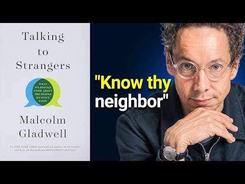 Talking To Strangers Summary (Animated) — Grasp the Human Psyche For Better Everyday Interactions