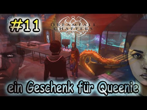 ein Geschenk für Queenie in Lets Play Dreamfall Chapters #11 [Deutsch]