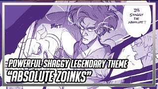 Powerful Shaggy Legendary Theme - Absolute ZOINKS