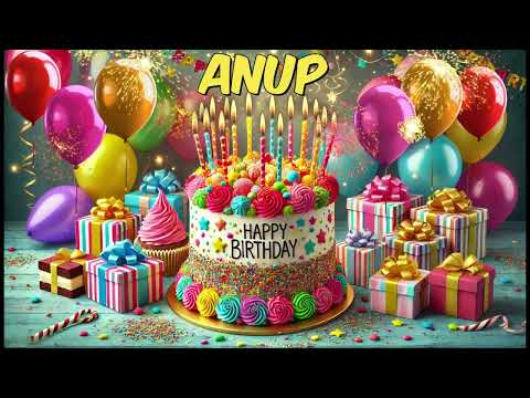 ANUP Happy Birthday Song - Happy Birthday to You