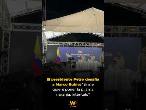 President Petro challenges Marco Rubio: “If he wants to put me in the orange pajamas, let him try.”