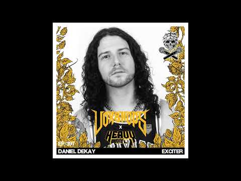 VOX&HOPS x HEAVY MTL EP397- Faked It Til He Made It with Daniel Dekay of Exciter