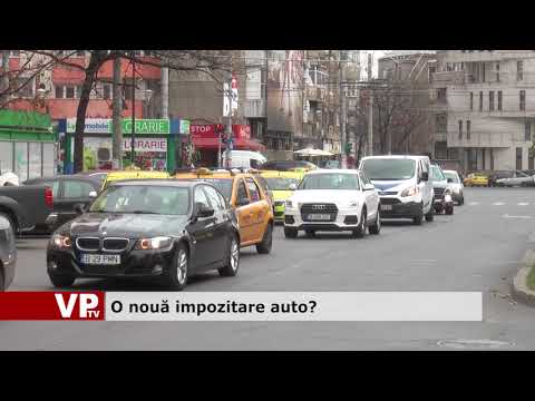 O nouă impozitare auto?