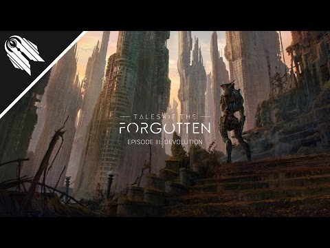 Tales of the Forgotten - Ep. III: Devolution - Full EP [OFFICIAL]