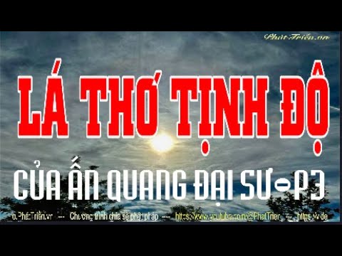 LÁ THƠ TỊNH ĐỘ - Của Ấn Quang Đại Sư - Phần 3