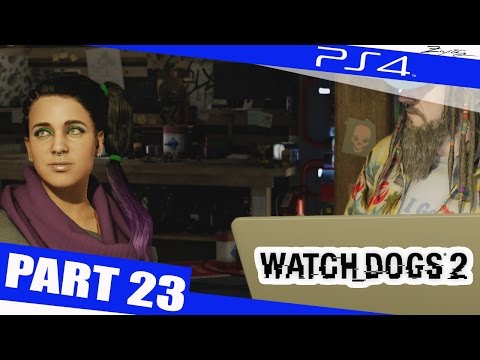 WATCH DOGS 2 Gameplay Walkthrough Part 23 [1080p HD PS4] - Walkthrough Gameplay