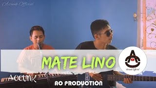 Download lagu Accunk - MATE LINO || Live Cover Bugis mp3