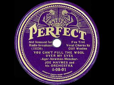 1936 Joe Haymes - You Can’t Pull The Wool Over My Eyes (Cliff Weston, vocal)