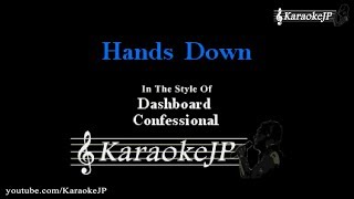 Hands Down (Karaoke) - Dashboard Confessional