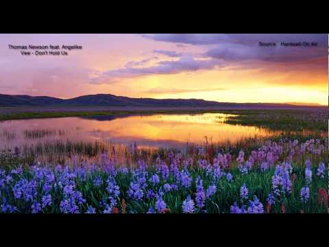 Thomas Newson feat Angelika Vee - Don't Hold Us (Official Track)