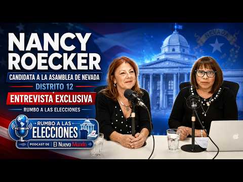 Entrevista a Nancy Roecker, candidata a la Asamblea del Estado de Nevada por el Distrito 12