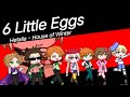 6 Little Eggs Hetalia Micronations Russia House Of Winter GL2