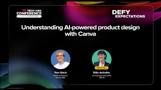 TIACON25 Product Stage - Understanding AI-powered product design with Canva