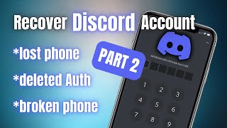 How to recover your Discord account with lost Authenticator / Backup code | Part 2