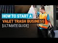 [Ultimate Guide] How to Start a Valet Trash Business
