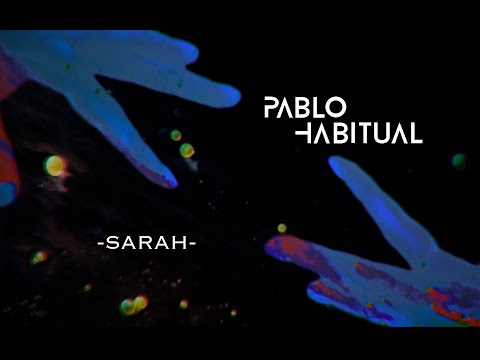 Pablo Habitual - Sarah