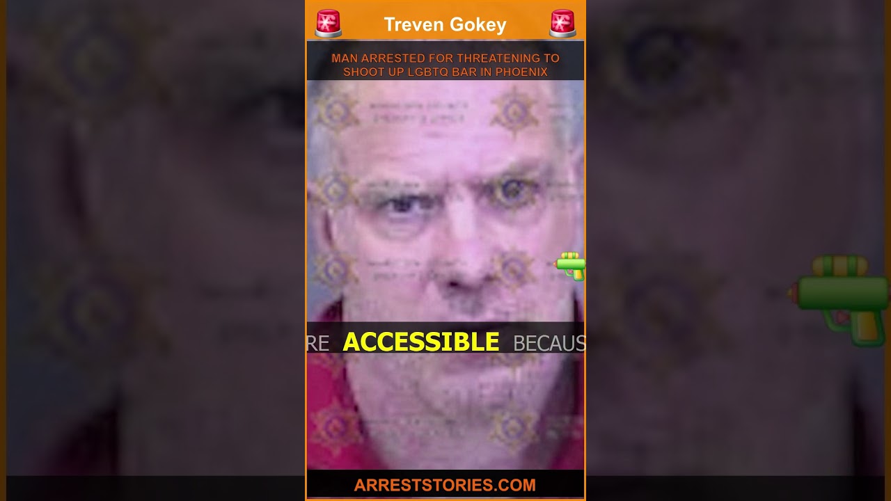 MAN ARRESTED FOR THREATENING TO SHOOT UP LGBTQ BAR IN PHOENIX