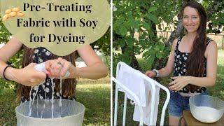 🥛 Pre-Treating Fabric with Soy Milk for Natural Dyeing 🎨