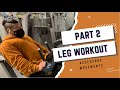 Leg Training | Part 2 | Accessory Movements