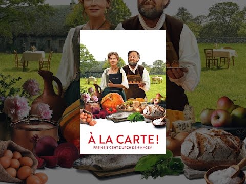 À la Carte! - Freiheit geht durch den Magen