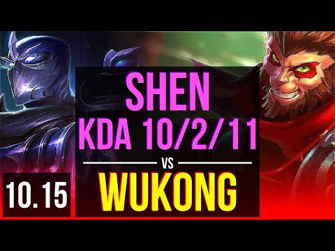 SHEN vs WUKONG (TOP) | 3 early solo kills, KDA 10/2/11, Dominating | KR Master | v10.15