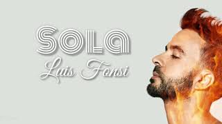 Sola - Luis Fonsi, English Version (Lyrics)