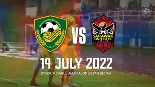 Download lagu PERLAWANAN SETERUSNYA||KEDAH VS SARAWAK||19/7/2022||LIGA SUPER 2022 mp3