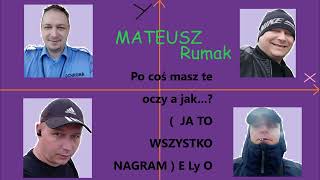 05 Po coś masz te oczy a jak...?