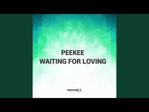 Waiting For Loving